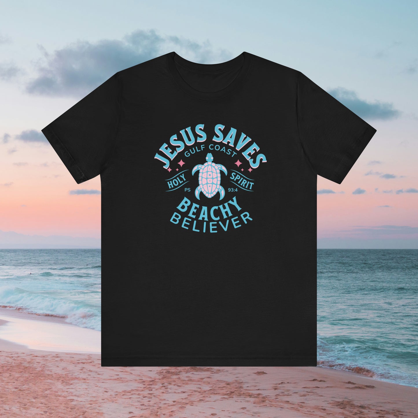 Jesus Saves Turtle Beachy Believer, Christian T-Shirt