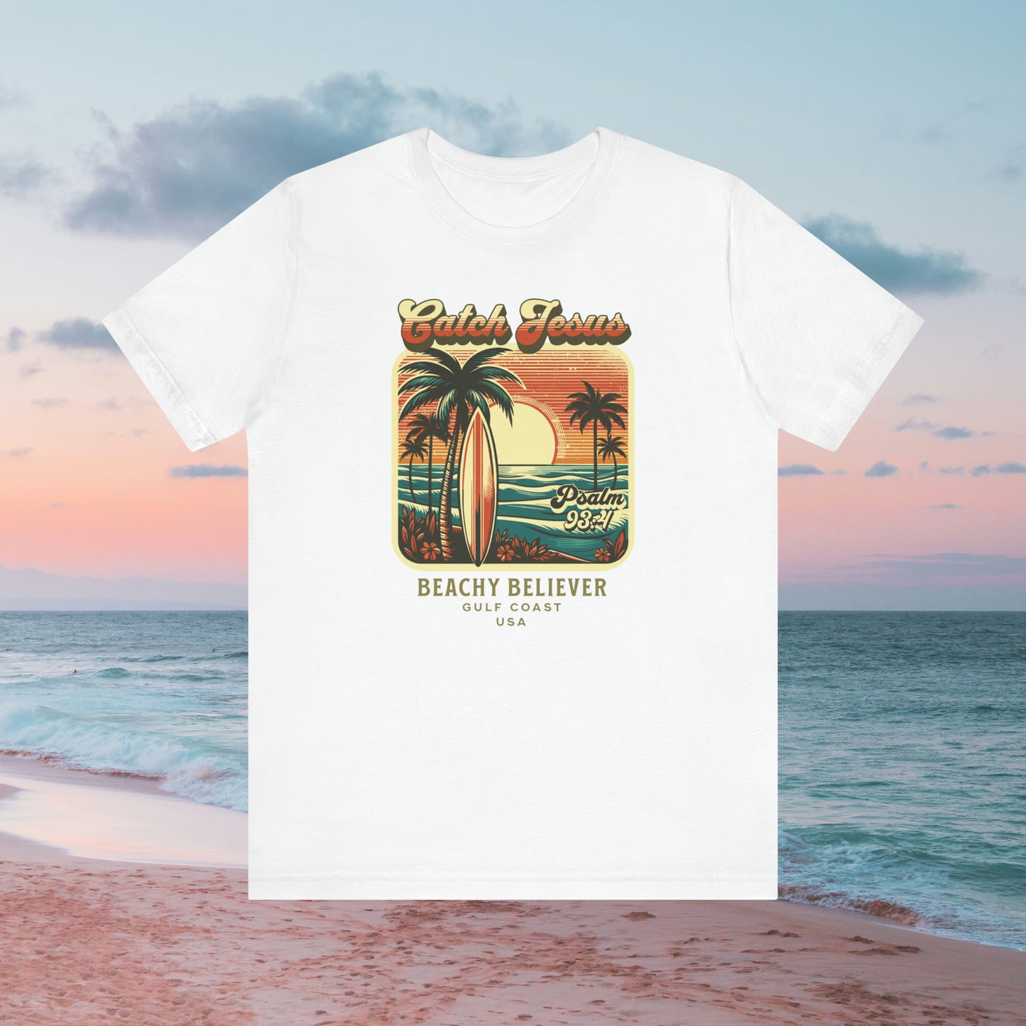 Catch Jesus Retro Sunset, Surf Board and Palm Trees T-Shirt